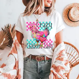 Crazy Chicken Lady DTF Transfers - THIS IS NOT A SHIRT