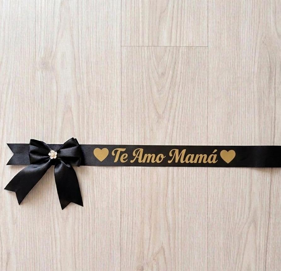 Mother's day custom ribbon - Liston Personalizado para el dia de las Madre