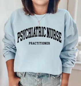 Psychiatric Nurse Practitioner T-Shirt / Sweatshirt & Hoodie , NP graduation gift, Psych nurse shirt Cotton Fabric Crewneck Sleeve