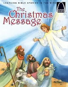 USED Book - The Christmas Message - Arch Books by Claire Miller (Paperback) - english