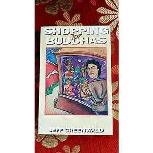 USED-Shopping for Buddhas by Jeff Greenwald (Paperback)