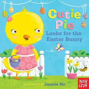 USED-Cutie Pie Looks for the Easter Bunny: A Tiny Tab Book (an Interactive Pull-Tab Slider Peekaboo Board Book for Babies and Toddlers - Perfect for Easter by Nosy Crow (Board book)