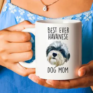Best Ever Havanese Dog Mom Funny Custom Coffee Mug