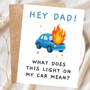 Funny Fathers Day Greeting Card, Car Light Dad Joke Card, Hey Dad Car Humor Card, Funny Mechanic Joke Card, Gag Gift for Father, Unique Fathers Day Gift Idea