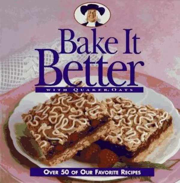 USED Book - Bake It Better With Quaker Oats by Quaker Kitchens (Hardcover) - english