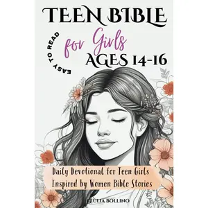Teen Bible for Girls Ages 14-16 Easy to Read: Daily Devotional for Teen Girls Inspired by Women Bible Stories (Kids Bible Easy to Read)