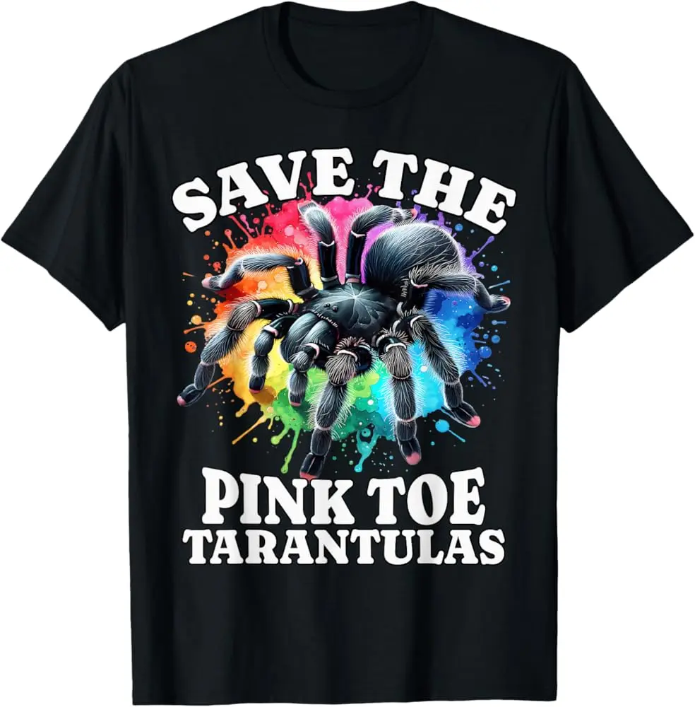 Pink Toe Tarantula Save Tarantula T-Shirt