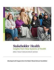 USED-Stakeholder Health: Insights from New Systems of Health (Paperback)