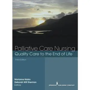USED-Palliative Care Nursing: Quality Care to the End of Life by Matzo, Marianne (Hardcover)