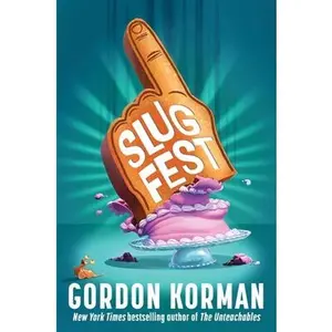 Slugfest -- Gordon Korman, Paperback