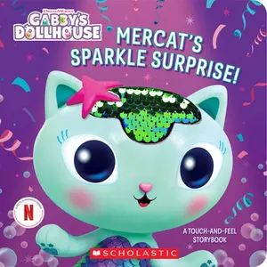 Mercat's Sparkle Surprise!: A Touch-And-Feel Storybook (Gabby's Dollhouse) -- Scholastic - Paperback