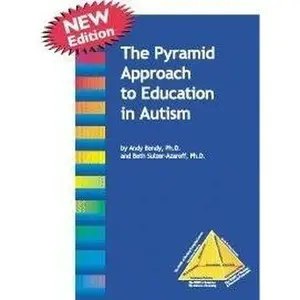 USED-The Pyramid Approach to Education in Autism by Andy S. Bondy (Paperback)