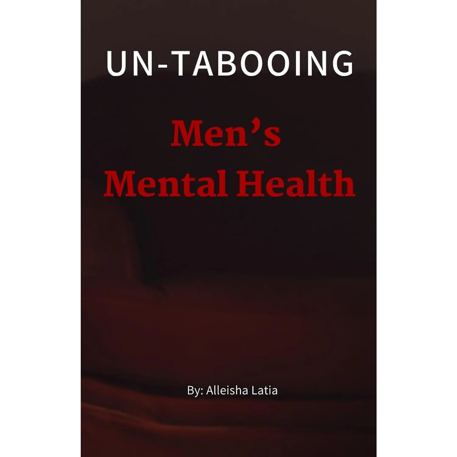 Un-Tabooing Men's Mental Health