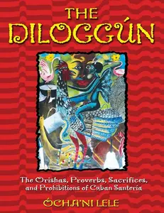 Diloggún divination for Santeria Lucumi book in English