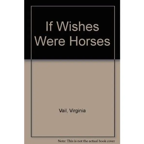 USED Book - If Wishes Were Horses by Virginia Vail (Paperback) - english