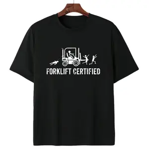 Forklift Driver Certified Tee – Funny Graphic Shirt for Forklift Operators