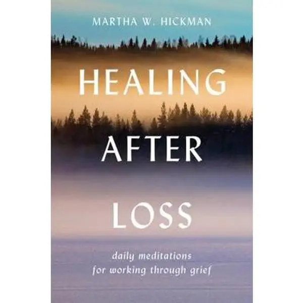 Used Like New Softcover Book - Healing After Loss: Daily Meditations for Grief (1994 Ed, 384 Pgs, 0.54lb) by Martha W. Hickman, English Bereavement Support with Gentle Reflections (Humanities & Social Sciences, Religion & Philosophy)