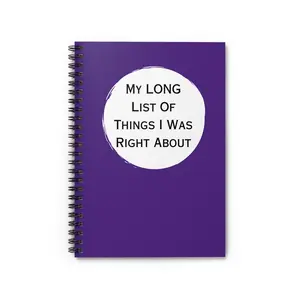 Funny Journal - 'My Long List Of Things I Was Right About'  Lined Notebook PURPLE