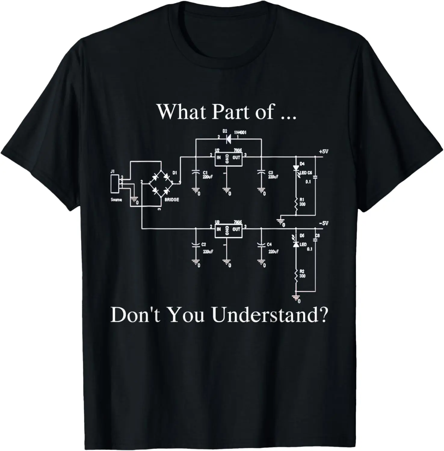 Electrical Engineer, Funny Technology Sarcasm T-Shirt Graphic tees