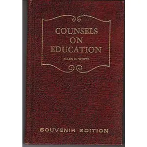 USED-Counsels on education, as presented in the nine volumes of Testimonies for the church, by Ellen Gould Harmon White (Hardcover)