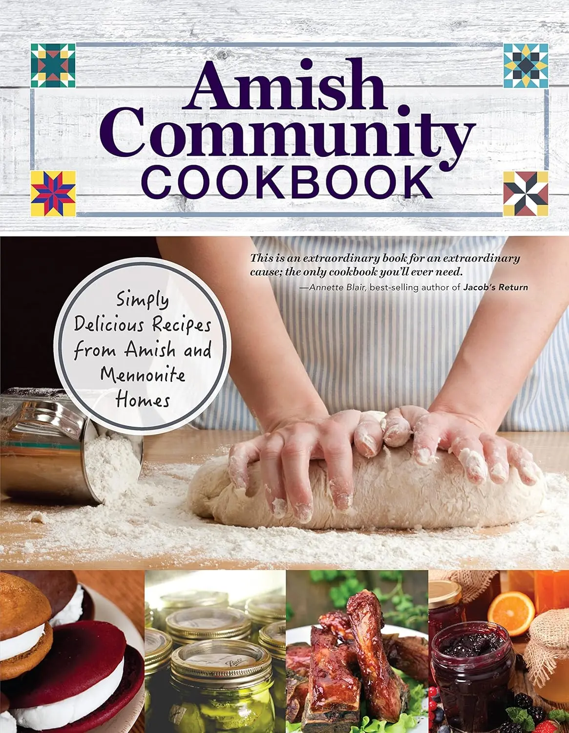 Amish Community Cookbook: Amish and Mennonite Cuisine, 294 Easy, Authentic, Old-Fashioned Hearty Comfort Food Recipes for Family Gatherings, Soft Cover (Fox Chapel Publishing, Mennonite Central Committee)