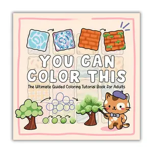 You Can Color This: The Ultimate Guided Coloring Tutorial Book for Adults – Step-by-Step Tutorials and Lessons in Shading, Blending, and Patterns viral summer spring savage cute Cutie Pie Coloring Book for Kids Crazier Eights Activity Playbook