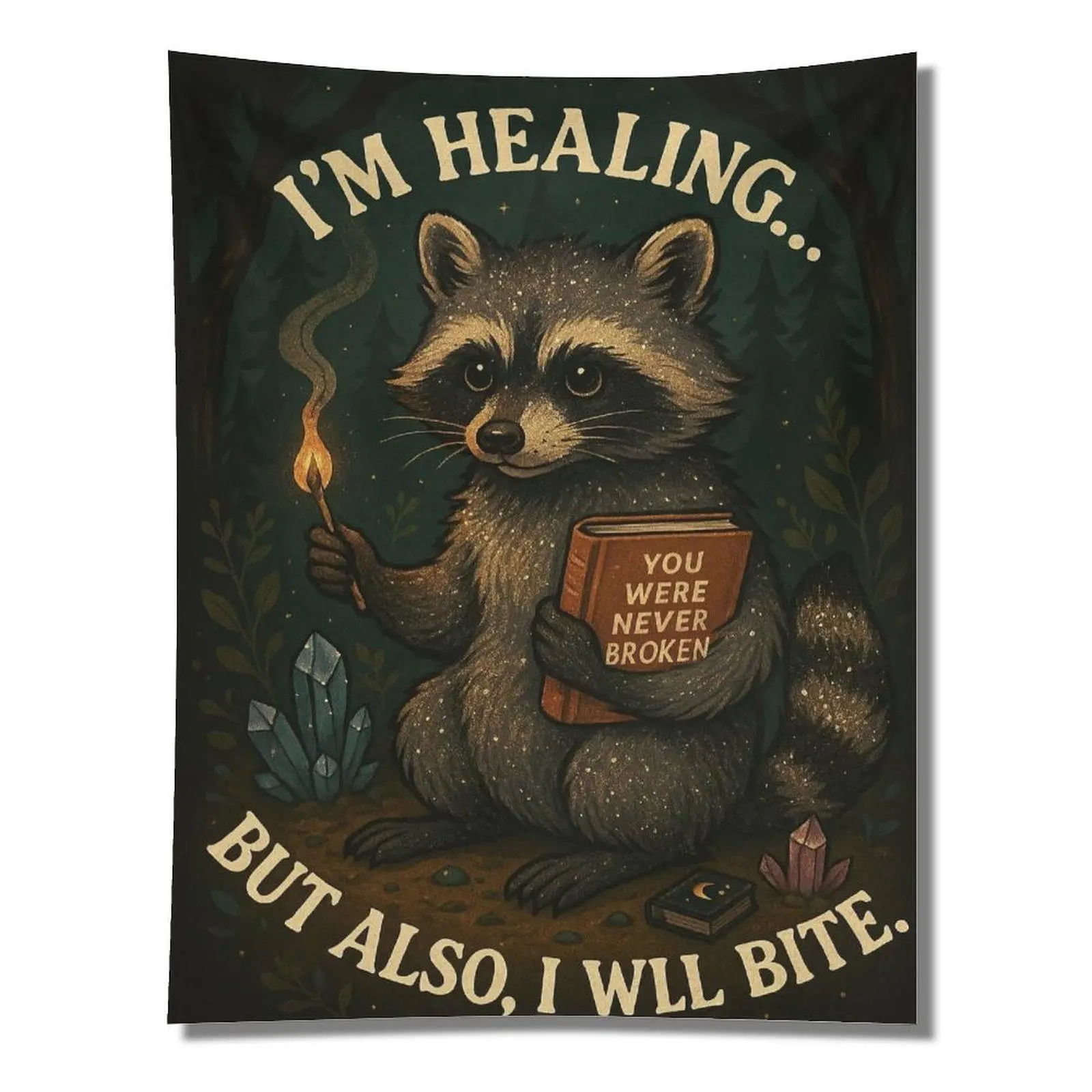 I'm Healing But Also I Will Bite Cute Raccoon Crystal Dark Forest Star Vintage Funny Positive Quote Wall Tapestry Wall Hanging Witchy Cottagecore Bedroom Decor