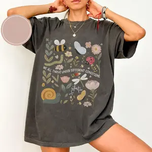 Comfort Colors We All Thrive Under Different Conditions TShirt, Insect & Floral Graphic Tee, Positivity Tee, Autism Awareness Shirt, Gift For Teachers