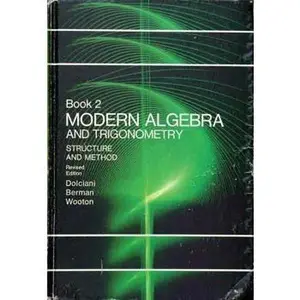 USED-Modern Algebra and Trigonometry (Book 2) by Dolciani, Mary P., Simon L. Berman, William Wooten (Hardcover)