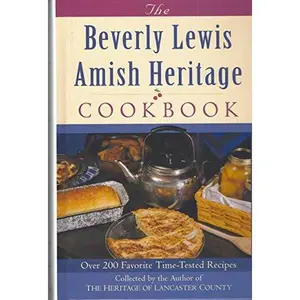 USED-The Beverly Lewis Amish Heritage Cookbook (Large Print Edition) by BeverlyLewis (Hardcover)