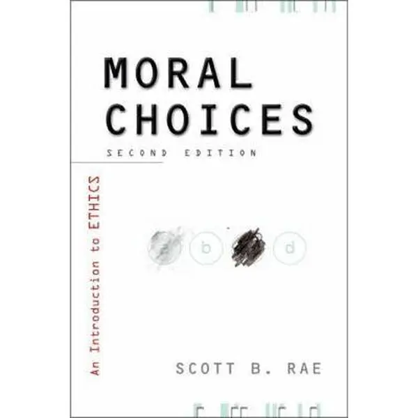 USED Book - Moral Choices: An Introduction to Ethics by Scott Rae (Hardcover) - english
