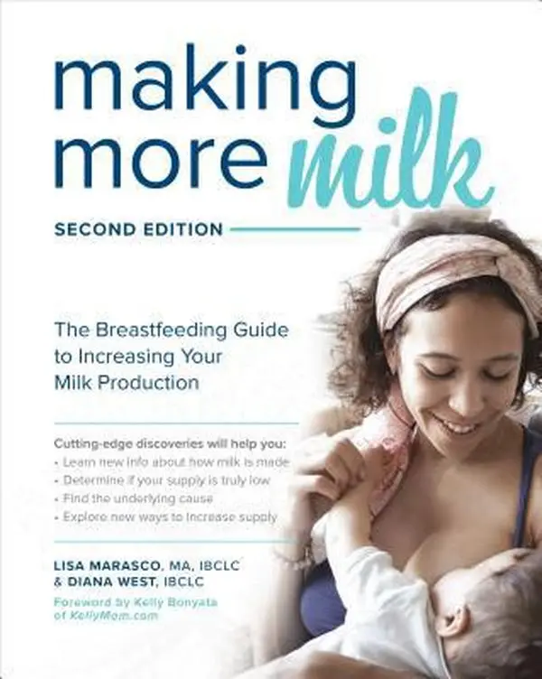 USED Book - Making More Milk: The Breastfeeding Guide to Increasing Your Milk Production, Second Edition by Marasco, Lisa (Paperback) - english
