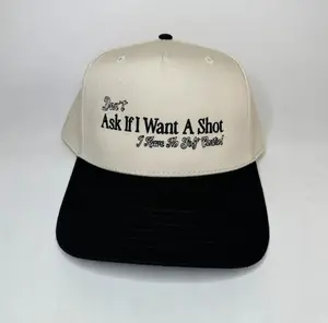 Ask If I Want A Shot Hat
