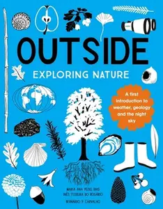 USED-Outside: Exploring Nature by Dias, Maria Ana Peixe (Paperback)