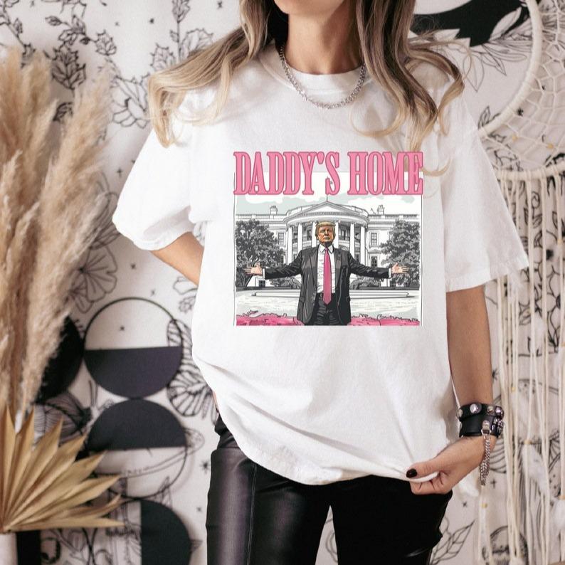 Daddy's Home Trump Shirt, Thug Life Trump Shirt, Sarcastic Republican Shirt, Funny Trump Shirt, America Election Shirt