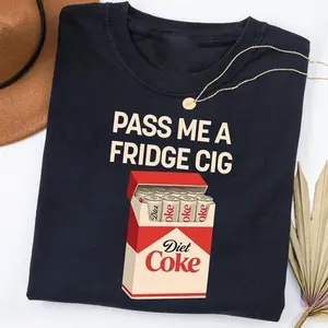 Pass Me A Fridge Cig T-Shirt, Diet Coke Lover Shirt, Beverage Humor Shirt, Retro Soda Drink Comfort Colors Shirt, Quirky Caffeine Addict Tee Sweatshirt TOP