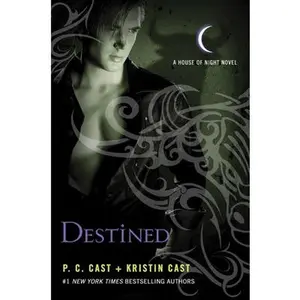 USED-Destined: A House of Night Novel by Cast, P. C. (Hardcover)