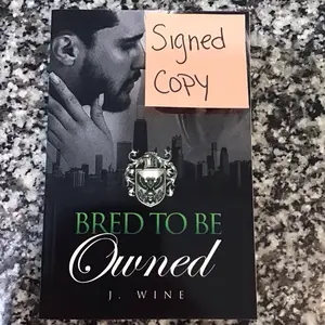 SIGNED Mafia Romance – Limited Author Copies – Bred to Be Owned