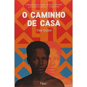 USED-O Caminho de Casa (Em Portuguese do Brasil) by Yaa Gyasi (Paperback)