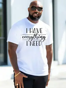 I Have Everything I Need Inspirational Quote Graphic Shirt, Fathers Day Gift for Husband Dad Tee, Grateful Positive Affirmation Mens Casual Shirt, Anniversary Gift for Husband Boyfriend Tee,  Family Life Grateful Mens Shirt