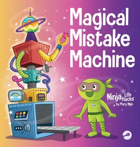 USED-Magical Mistake Machine: A Children's Book About Failing Forward by Nhin, Mary (Hardcover)