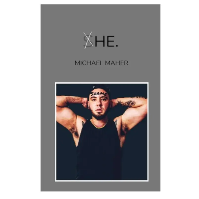 Michael Maher Signed Copy of He Regular Edition Personal Journey Documented Self Discovery Story