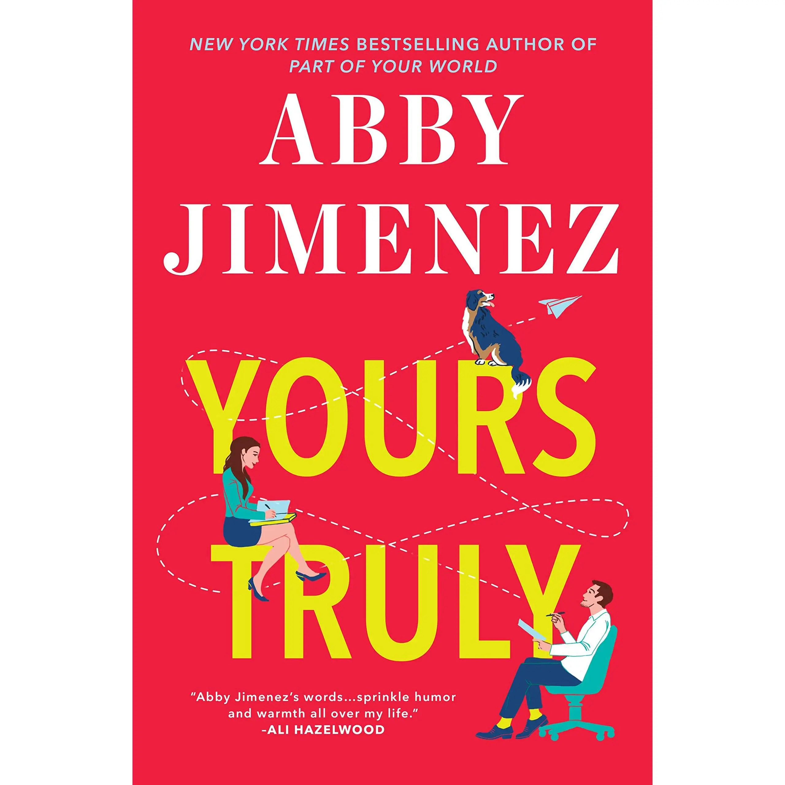 Yours Truly -- Abby Jimenez - Paperback