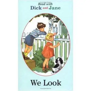 USED-Read with Dick and Jane: We Look by William S. Gray (Hardcover)