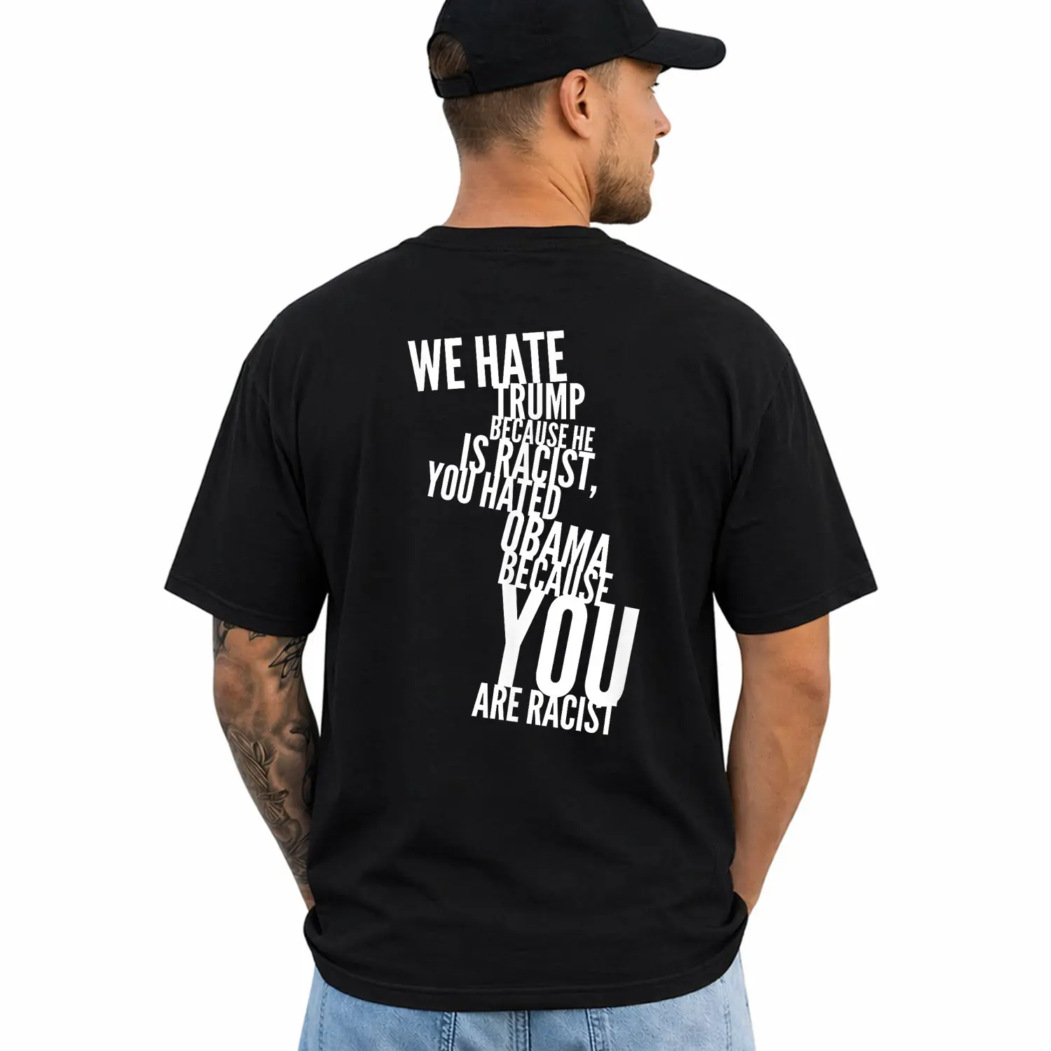 We Hate Trump Because He Is Racist, You Hated Obama T-Shirt, Short Sleeve Printed Graphic Shirt, Daily Casual Cotton Menswear