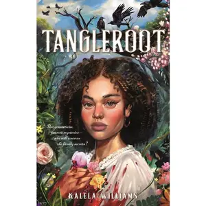 Tangleroot -- Kalela Williams - Paperback