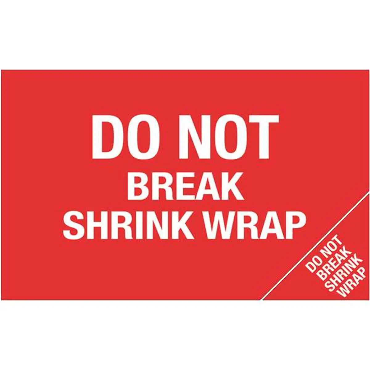 212 MAIN Do Not Break Warning Labels, 5x8 in Red & White Coated Paper Roll of 500, Self-Adhesive Stickers, Pressure Sensitive Labels for Shrink Wrap, Bill of Lading, High Standard Quality Superior Office Accessories