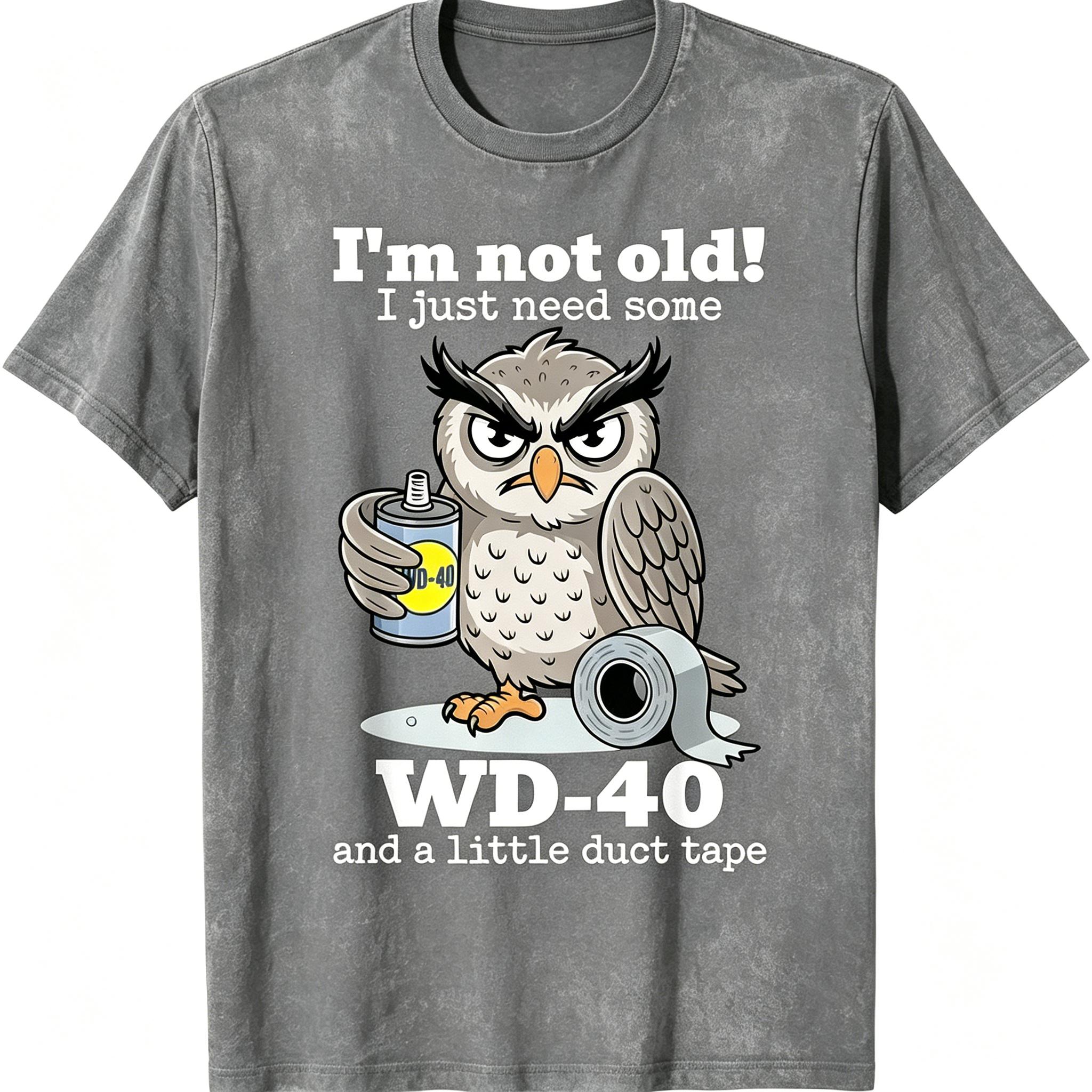 Owl I'm Not Old I Just Need Some T-Shirt
