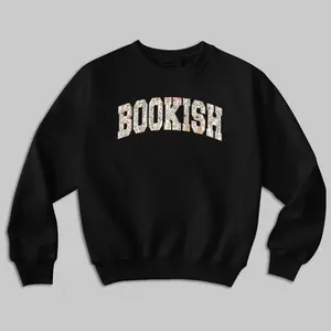 Bookish Sweatshirt, Flower Reading Sweatshirt, Book Sweatshirt, Gift for Book Lover, Book Lover Shirt, Book Club Gift, Teacher Shirt