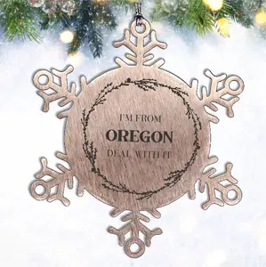 I'm from Oregon, Deal with it, Proud Oregon Snowflake Ornament Gift Idea